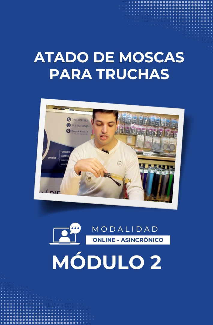 Atado de moscas para truchas - Módulo 2