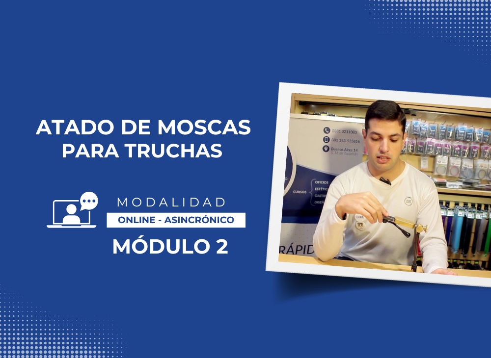 Atado de moscas para truchas - Módulo 2 - Imagen 2
